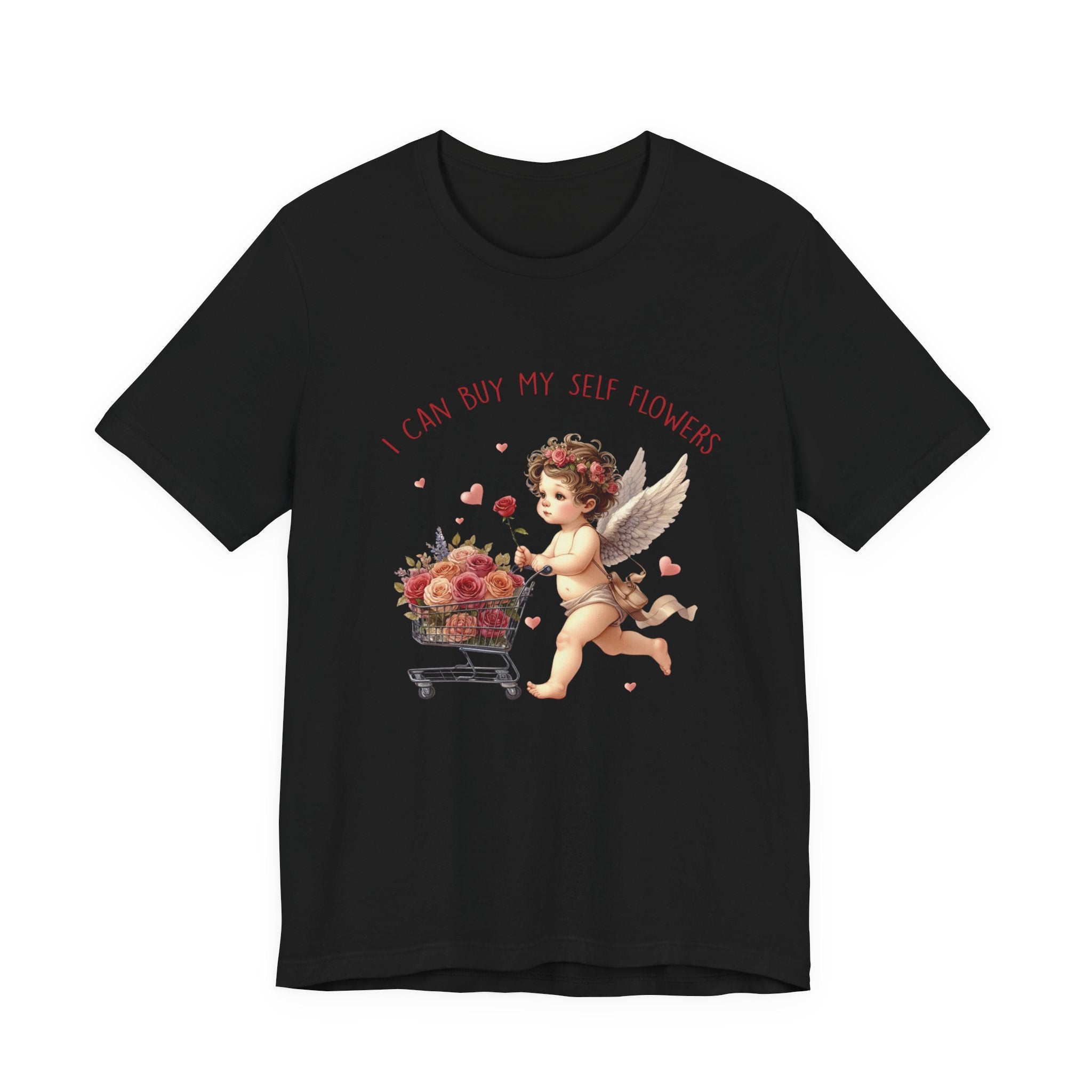 I Can Buy Myself Flowers,Valentine's Day,Love Yourself Shirt by PopCultureByDesign36