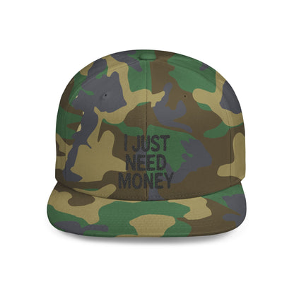 I Just Need Money Snapback Hat – Funny Quote Hat, Streetwear Cap, Everyday Style - Popbydesign