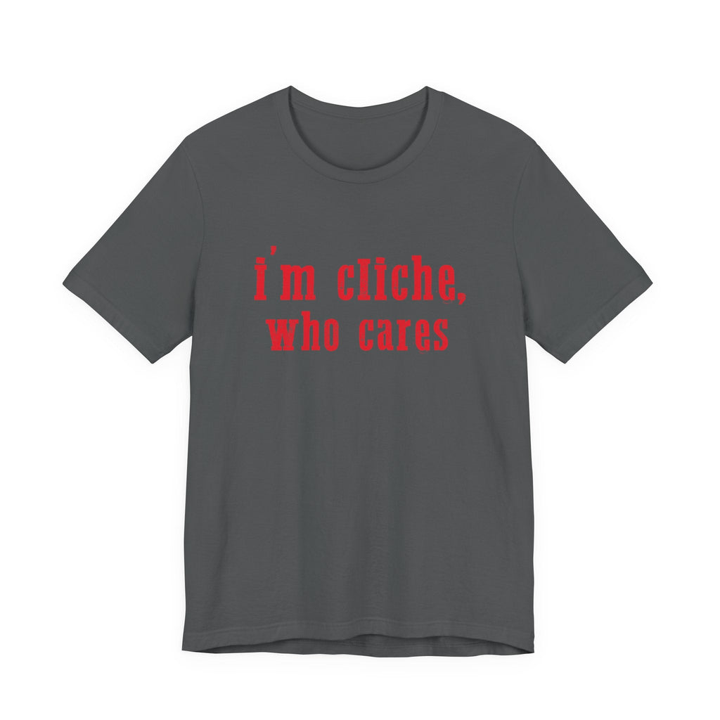 I'm cliche who cares shirt, Midwest shirt, Pink Pony Tee by PopCultureByDesign36