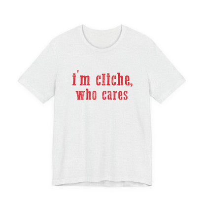 I'm cliche who cares shirt, Midwest shirt, Pink Pony Tee - Popbydesign