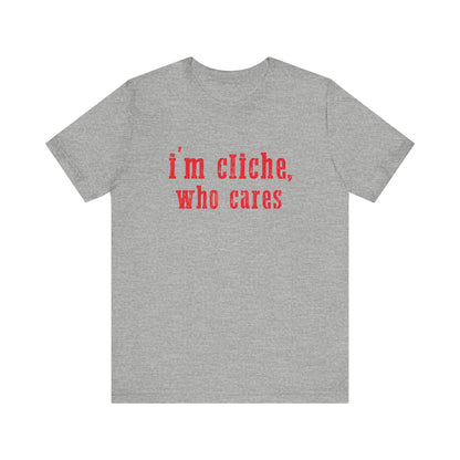 I'm cliche who cares shirt, Midwest shirt, Pink Pony Tee - Popbydesign