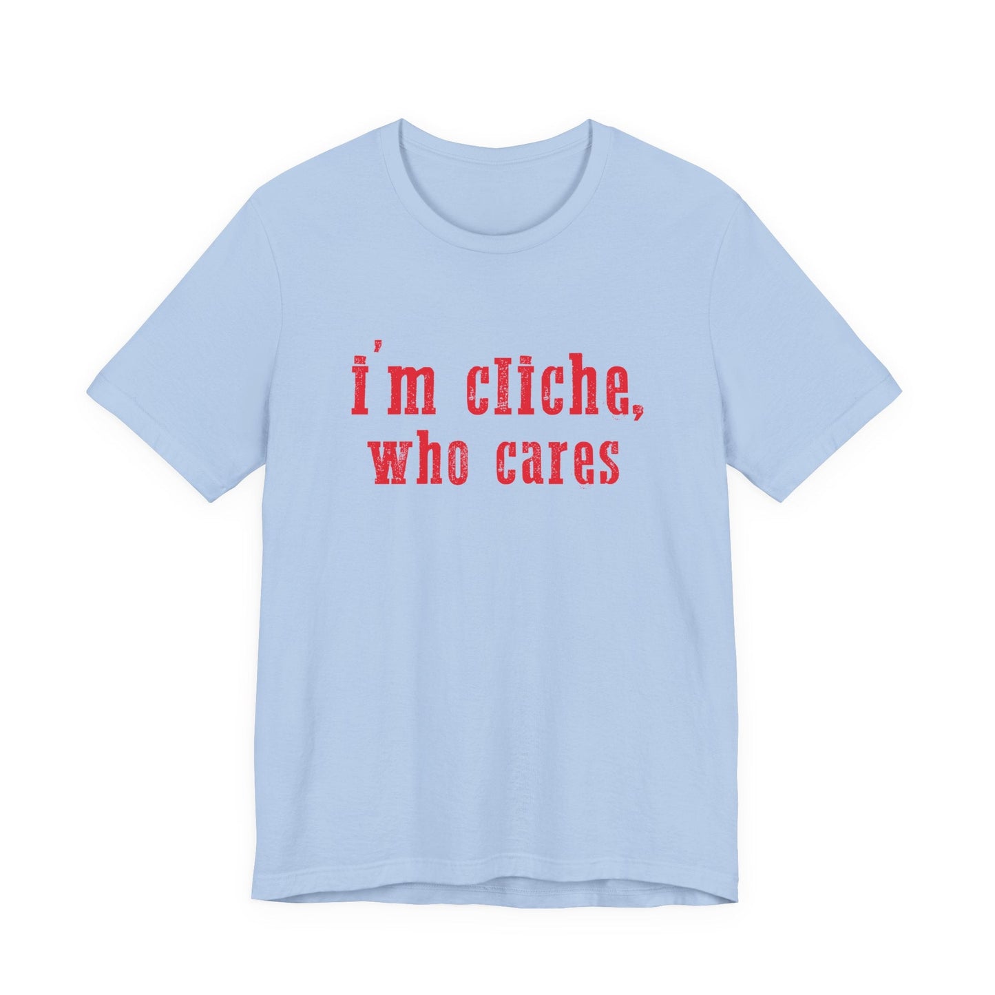 I'm cliche who cares shirt, Midwest shirt, Pink Pony Tee - Popbydesign