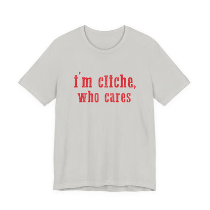 I'm cliche who cares shirt, Midwest shirt, Pink Pony Tee - Popbydesign