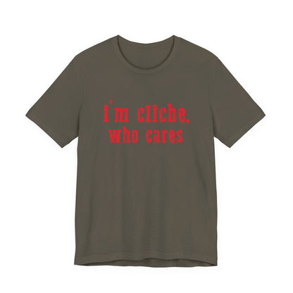 I'm cliche who cares shirt, Midwest shirt, Pink Pony Tee - Popbydesign