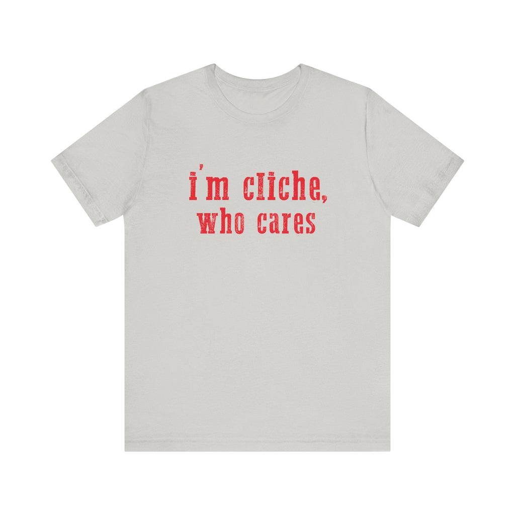 I'm cliche who cares shirt, Midwest shirt, Pink Pony Tee by PopCultureByDesign36