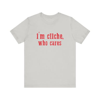 I'm cliche who cares shirt, Midwest shirt, Pink Pony Tee - Popbydesign