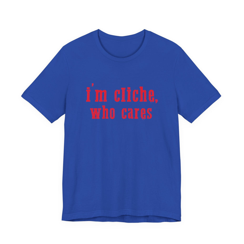 I'm cliche who cares shirt, Midwest shirt, Pink Pony Tee by PopCultureByDesign36
