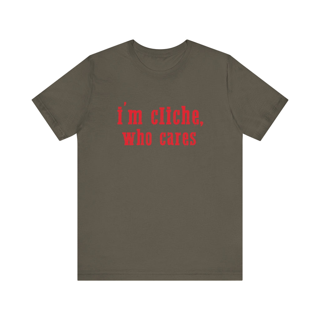 I'm cliche who cares shirt, Midwest shirt, Pink Pony Tee by PopCultureByDesign36