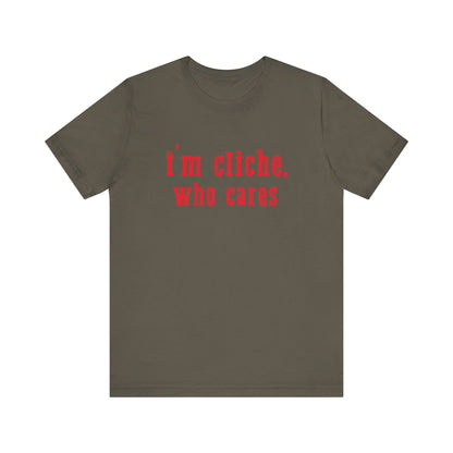 I'm cliche who cares shirt, Midwest shirt, Pink Pony Tee - Popbydesign