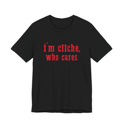 I'm cliche who cares shirt, Midwest shirt, Pink Pony Tee - Popbydesign
