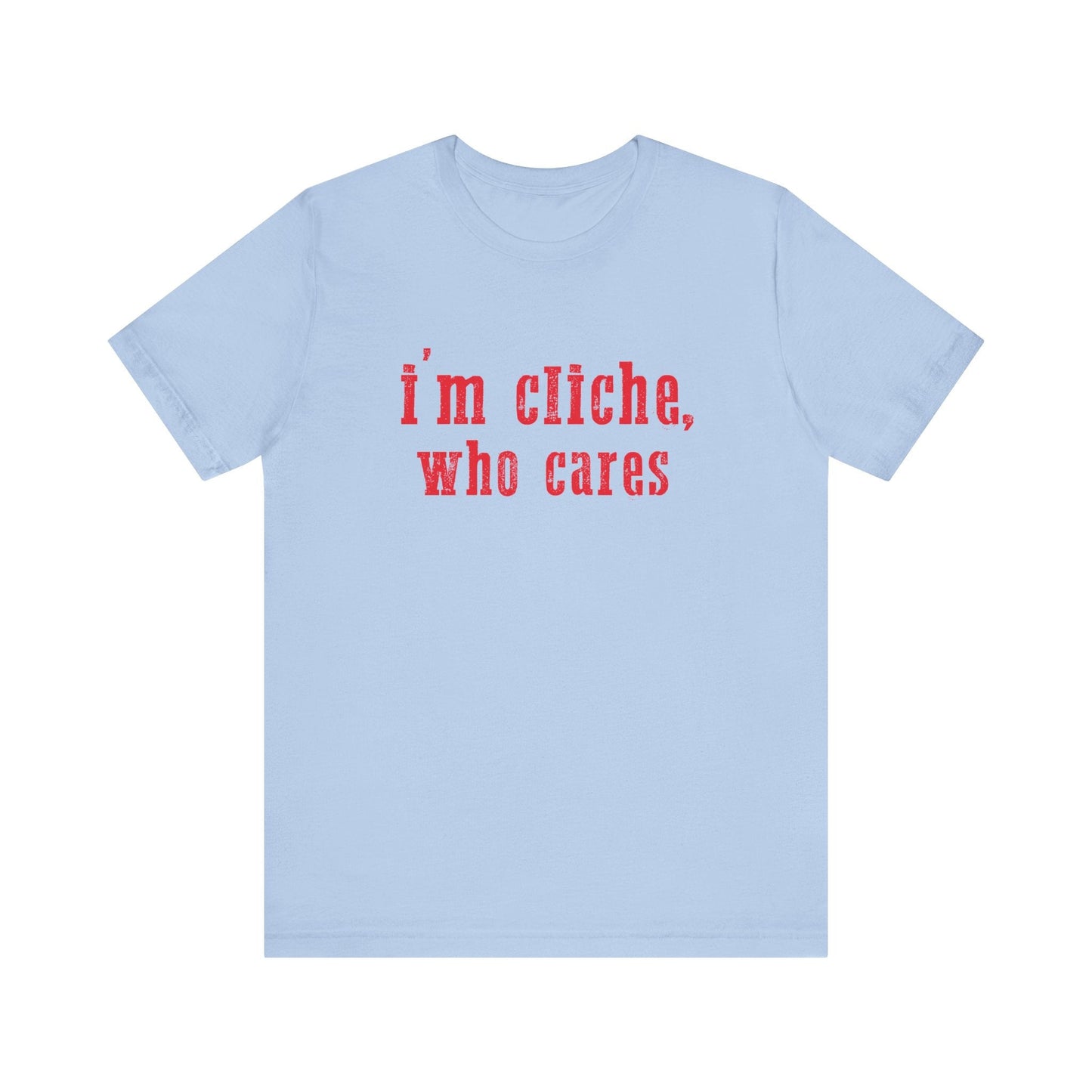 I'm cliche who cares shirt, Midwest shirt, Pink Pony Tee - Popbydesign