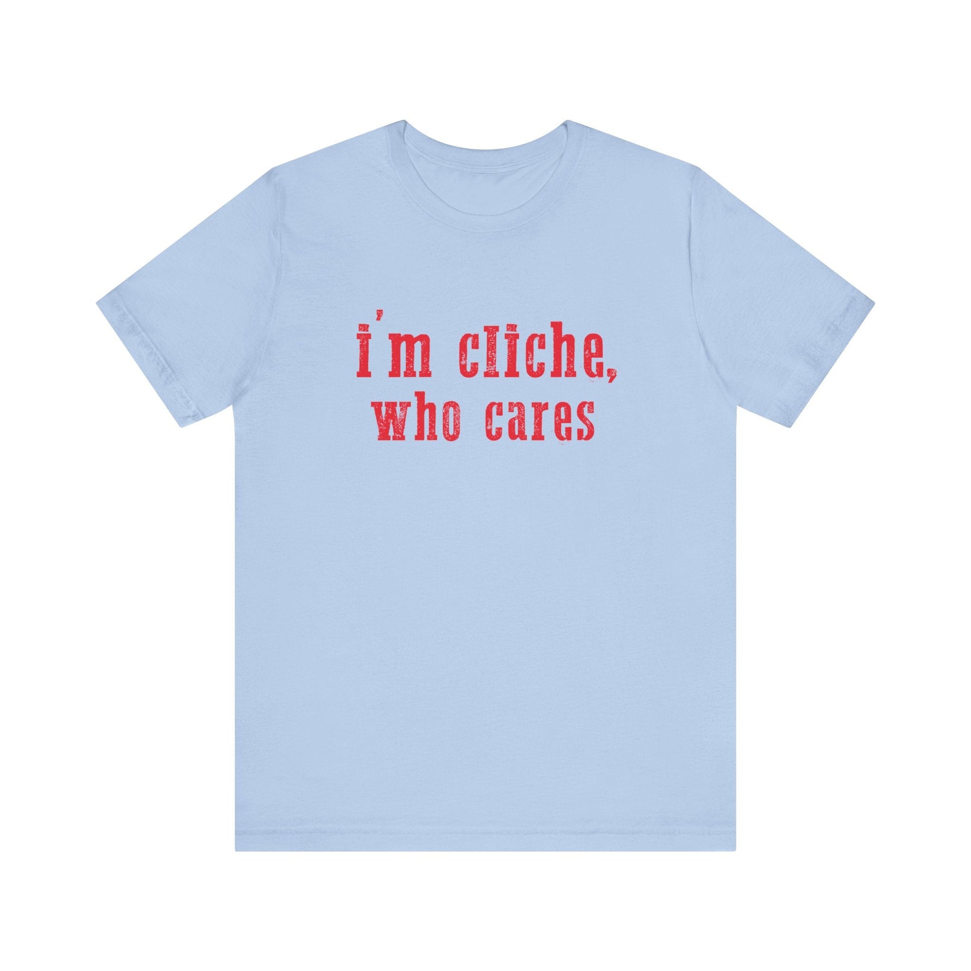 I'm cliche who cares shirt, Midwest shirt, Pink Pony Tee - Popbydesign