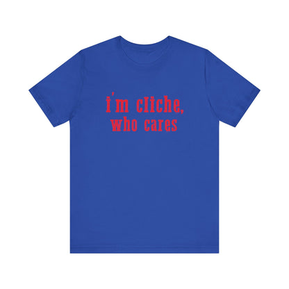 I'm cliche who cares shirt, Midwest shirt, Pink Pony Tee - Popbydesign