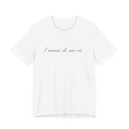 l amour de ma vie shirt, Gift For Paris Lover, French Saying - Popbydesign