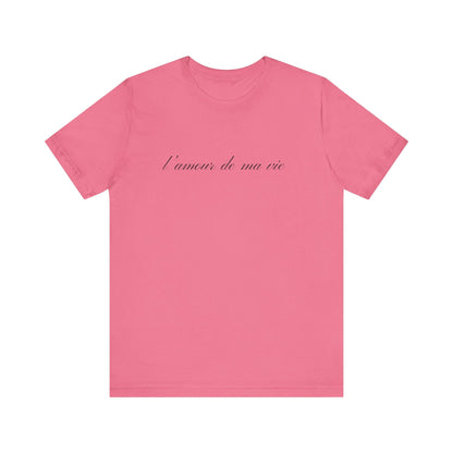 l amour de ma vie shirt, Gift For Paris Lover, French Saying - Popbydesign