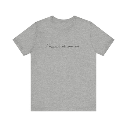 l amour de ma vie shirt, Gift For Paris Lover, French Saying - Popbydesign