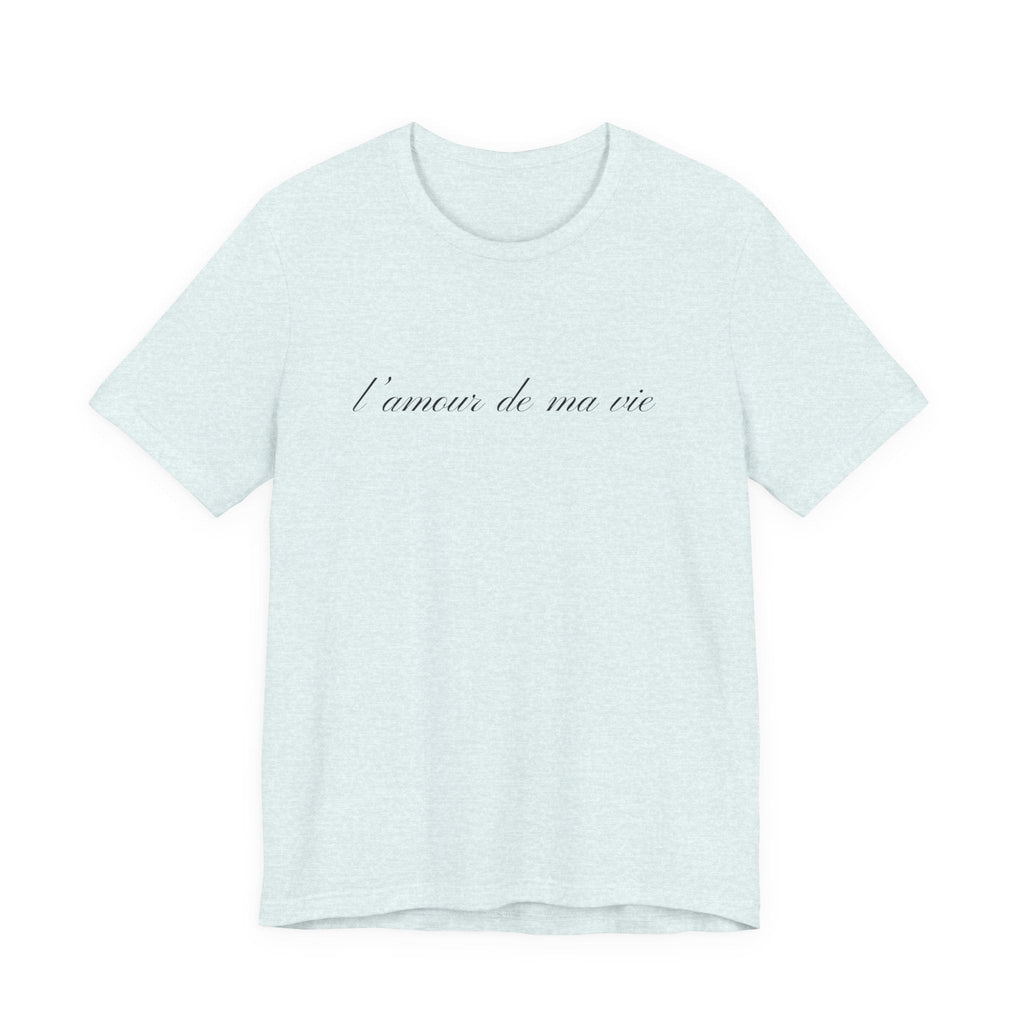 l amour de ma vie shirt, Gift For Paris Lover, French Saying by PopCultureByDesign36