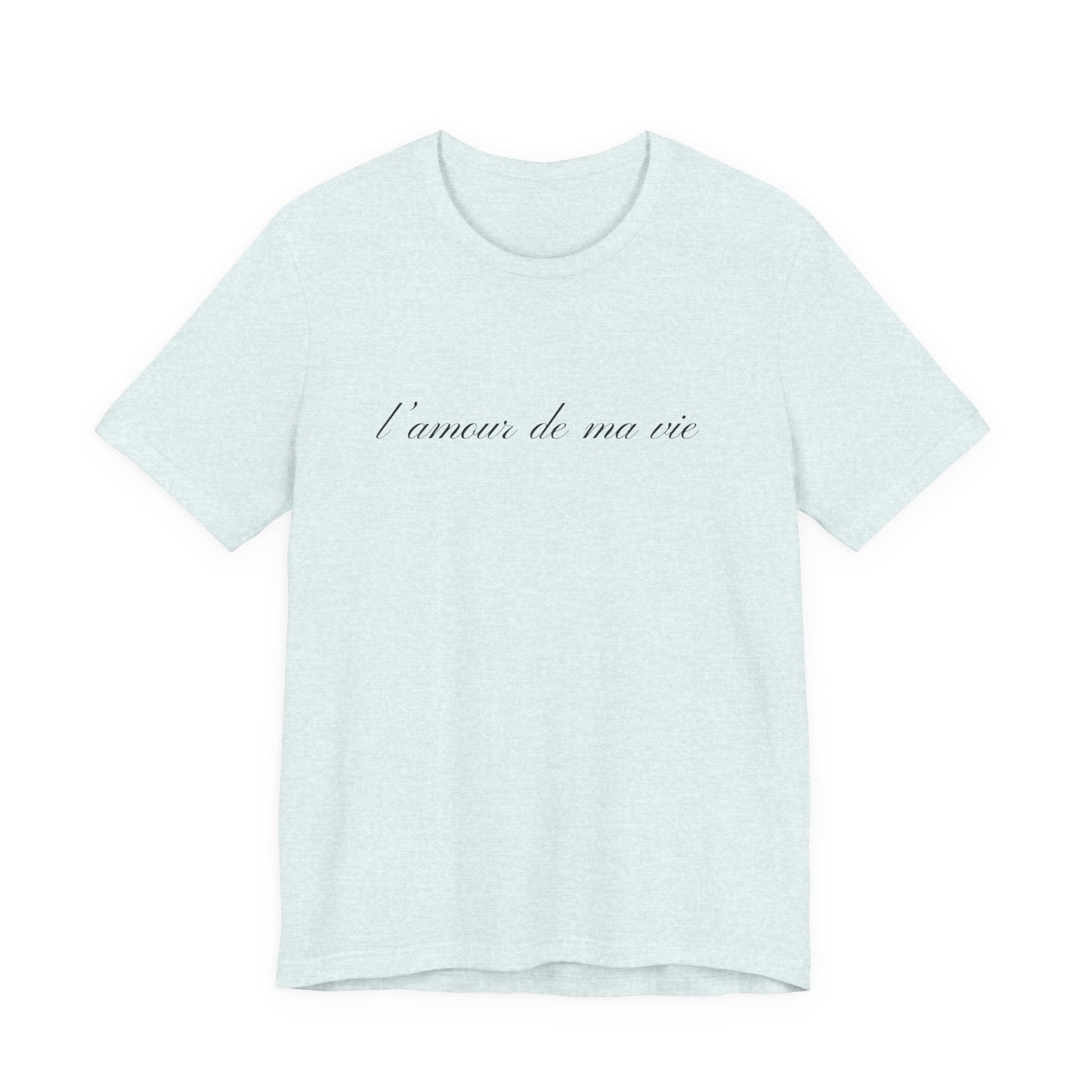 l amour de ma vie shirt, Gift For Paris Lover, French Saying - Popbydesign
