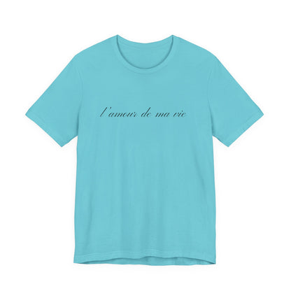 l amour de ma vie shirt, Gift For Paris Lover, French Saying - Popbydesign