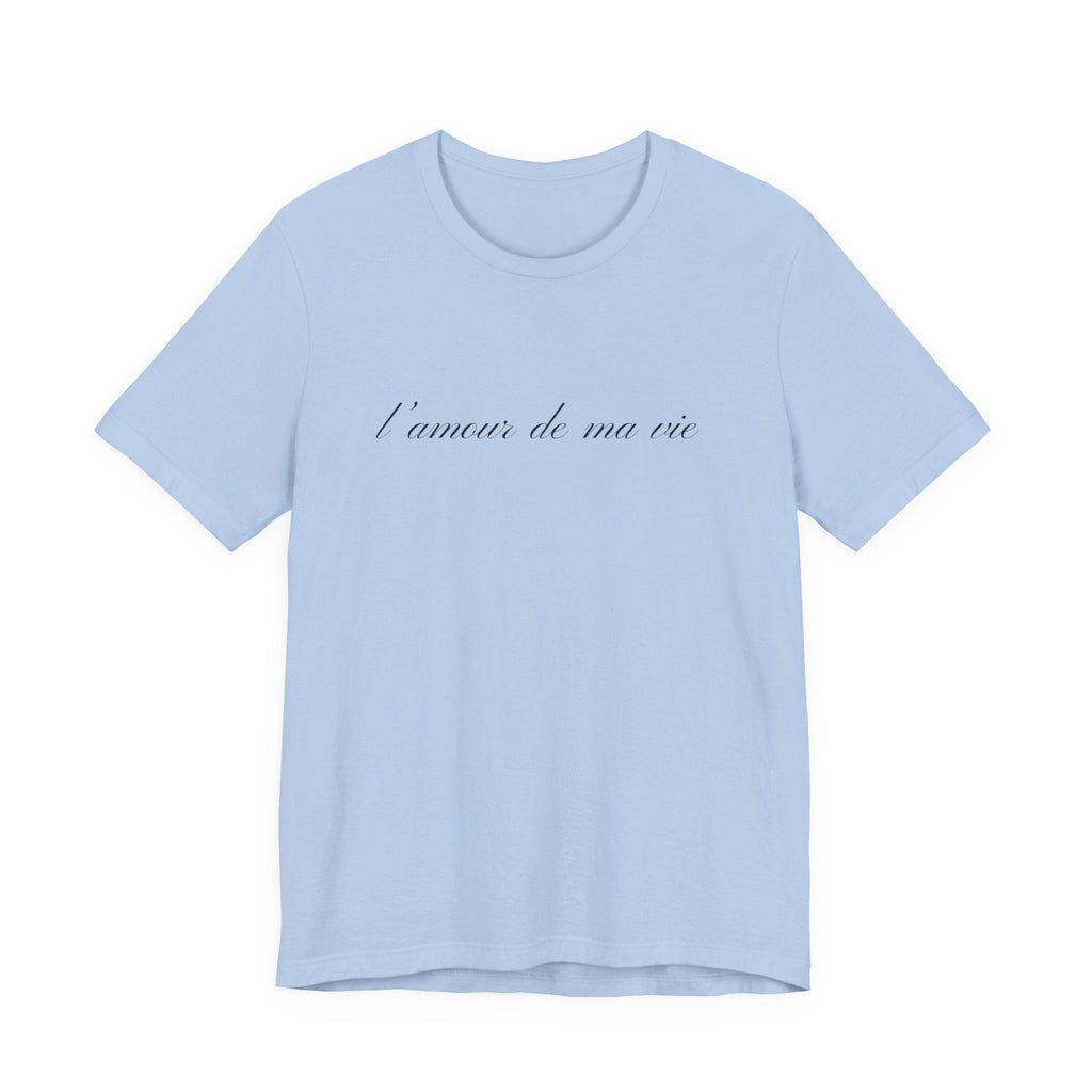 l amour de ma vie shirt, Gift For Paris Lover, French Saying by PopCultureByDesign36