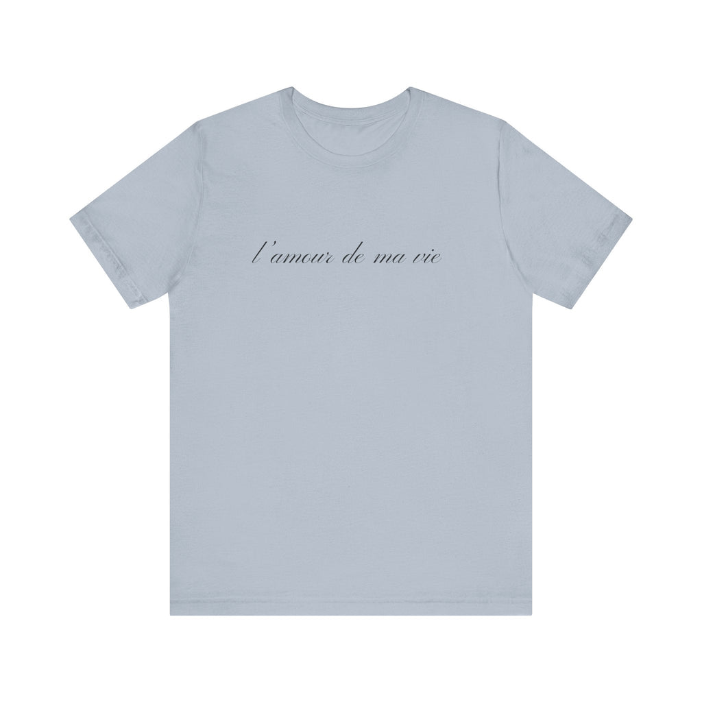 l amour de ma vie shirt, Gift For Paris Lover, French Saying by PopCultureByDesign36