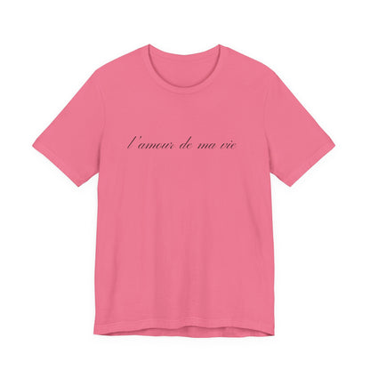 l amour de ma vie shirt, Gift For Paris Lover, French Saying - Popbydesign