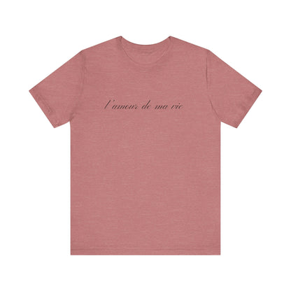 l amour de ma vie shirt, Gift For Paris Lover, French Saying - Popbydesign