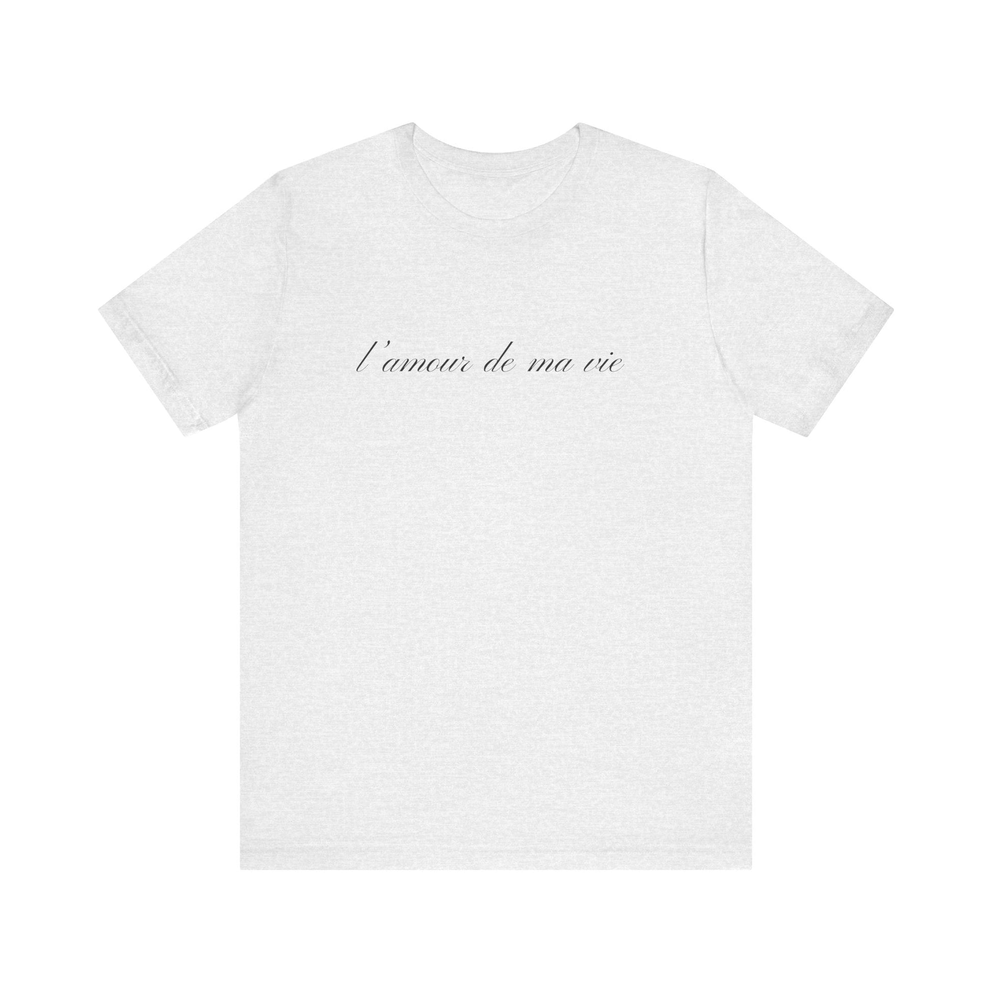 l amour de ma vie shirt, Gift For Paris Lover, French Saying - Popbydesign