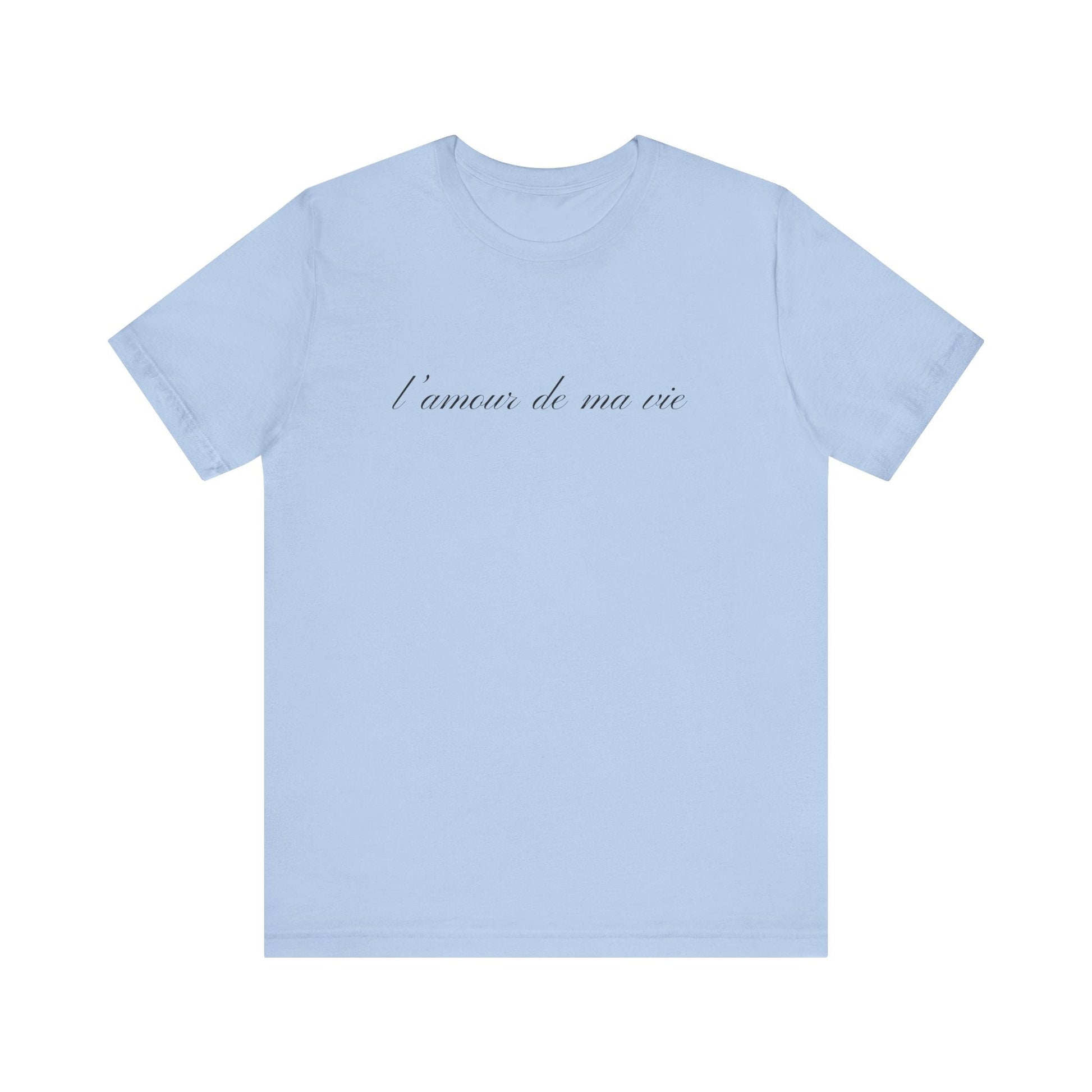 l amour de ma vie shirt, Gift For Paris Lover, French Saying - Popbydesign