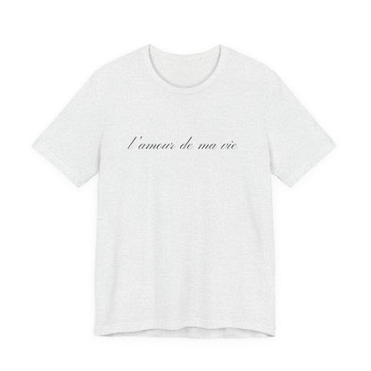l amour de ma vie shirt, Gift For Paris Lover, French Saying - Popbydesign