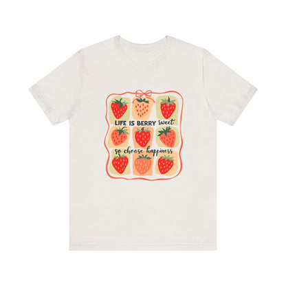 Life is Sweet TShirt, Strawberry Positive Vibe Tee - Popbydesign