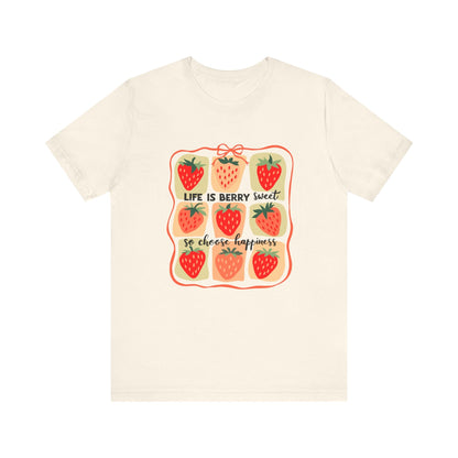 Life is Sweet TShirt, Strawberry Positive Vibe Tee - Popbydesign