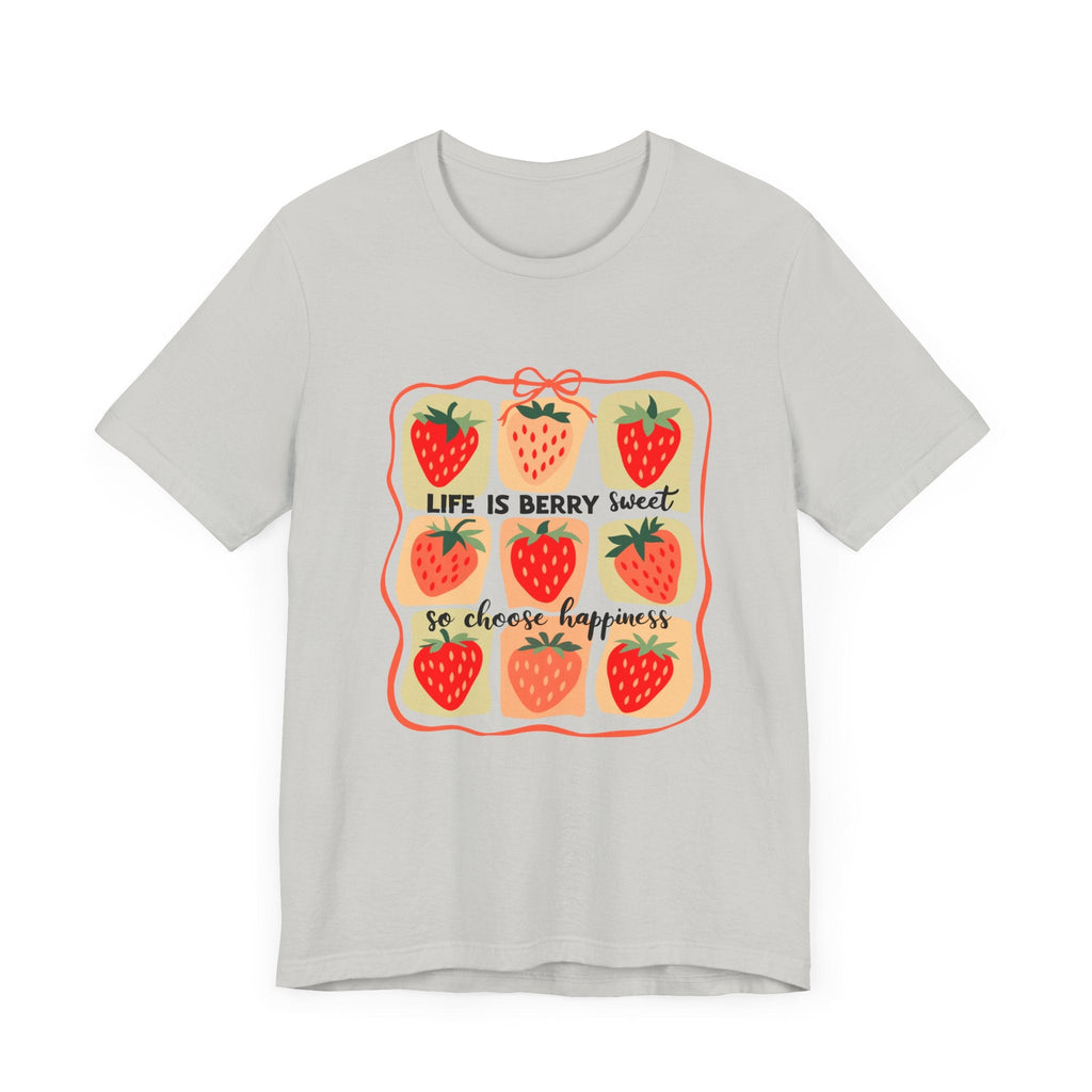 Life is Sweet TShirt, Strawberry Positive Vibe Tee by PopCultureByDesign36