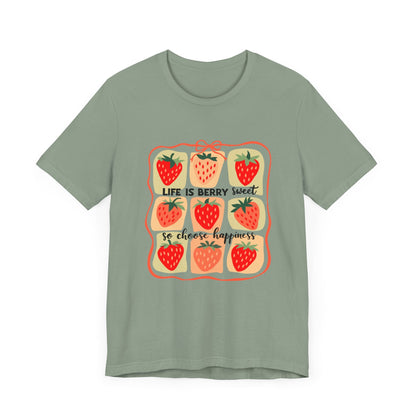 Life is Sweet TShirt, Strawberry Positive Vibe Tee - Popbydesign