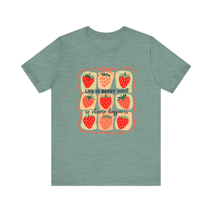 Life is Sweet TShirt, Strawberry Positive Vibe Tee - Popbydesign