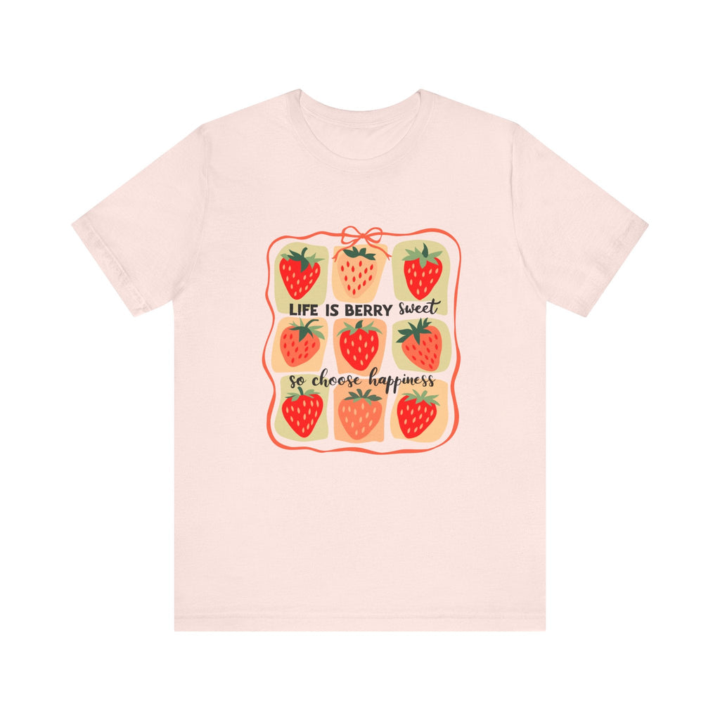 Life is Sweet TShirt, Strawberry Positive Vibe Tee by PopCultureByDesign36