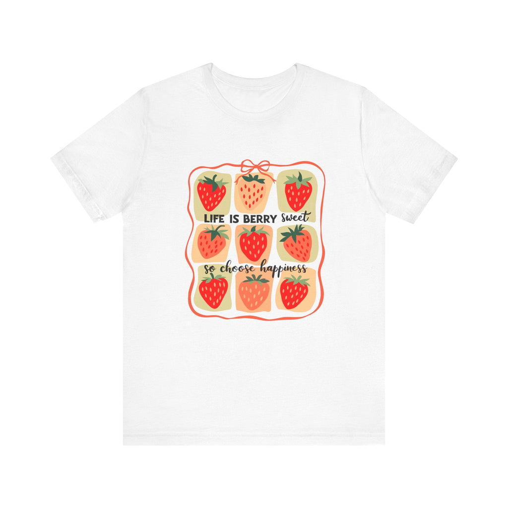 Life is Sweet TShirt, Strawberry Positive Vibe Tee by PopCultureByDesign36