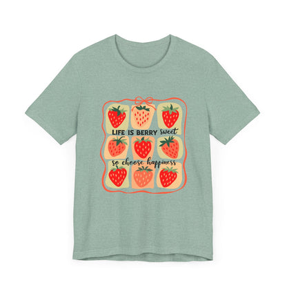 Life is Sweet TShirt, Strawberry Positive Vibe Tee - Popbydesign