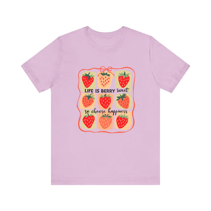 Life is Sweet TShirt, Strawberry Positive Vibe Tee - Popbydesign