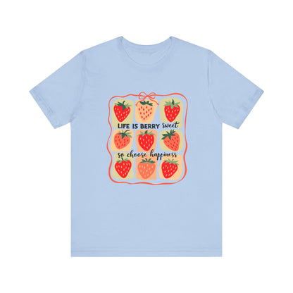 Life is Sweet TShirt, Strawberry Positive Vibe Tee - Popbydesign