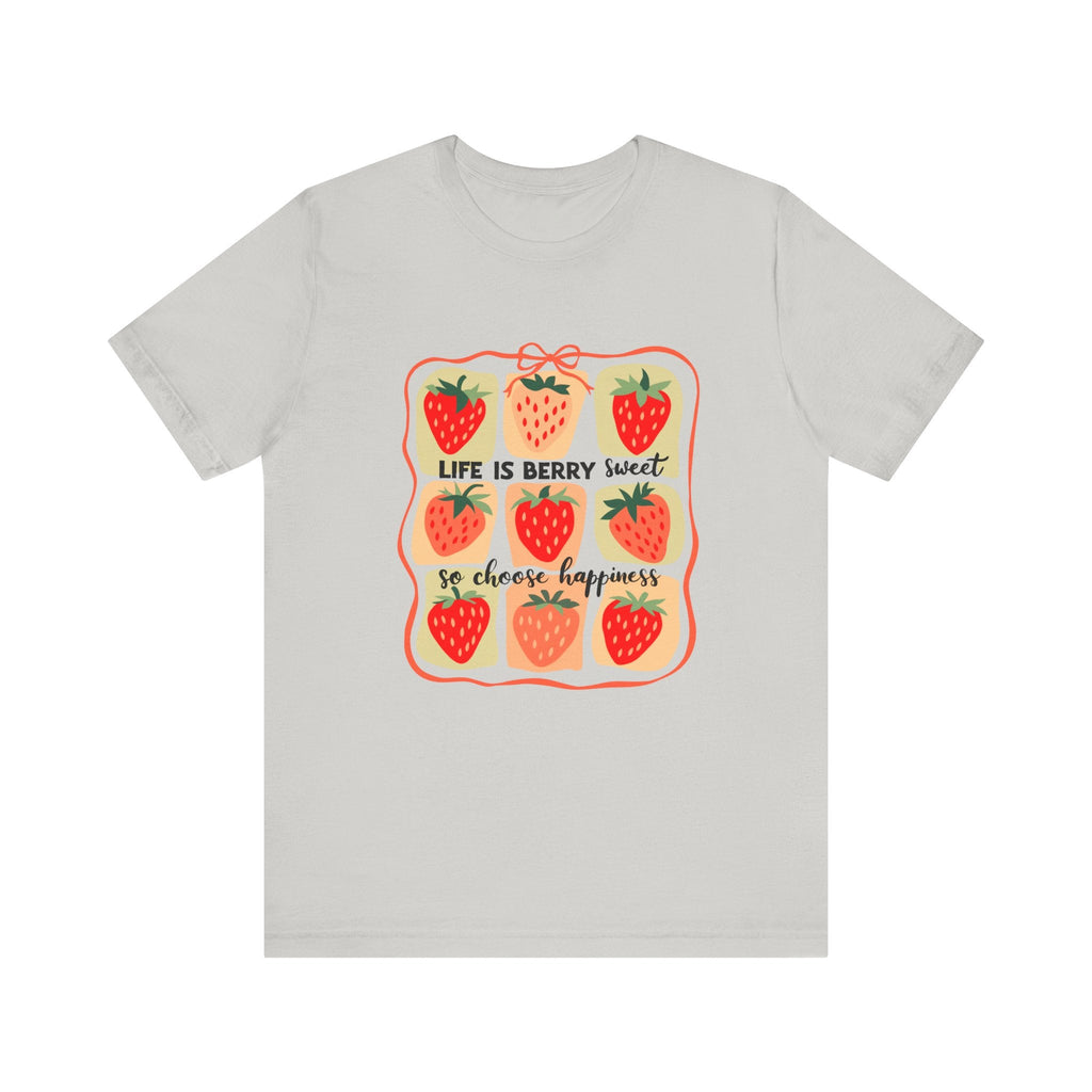 Life is Sweet TShirt, Strawberry Positive Vibe Tee by PopCultureByDesign36