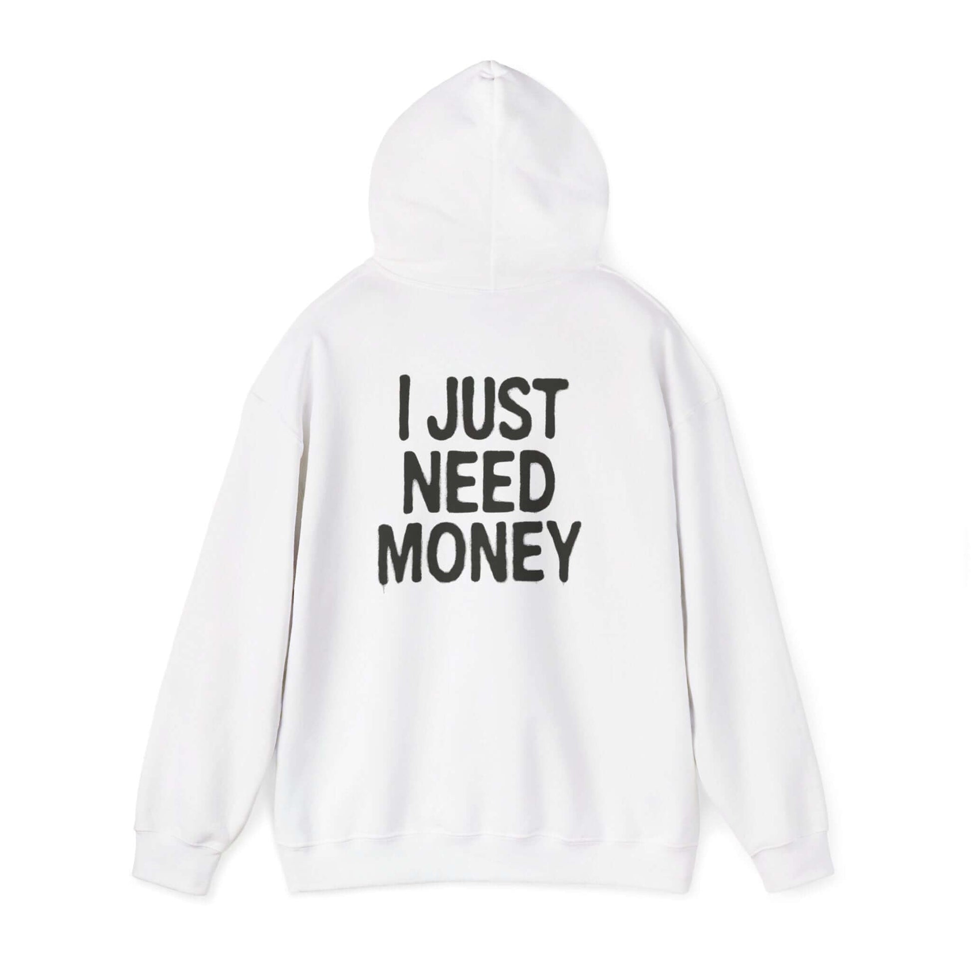 Money Lover Gift, I Just Need Money Hoodie, Cool Hoodie - Popbydesign