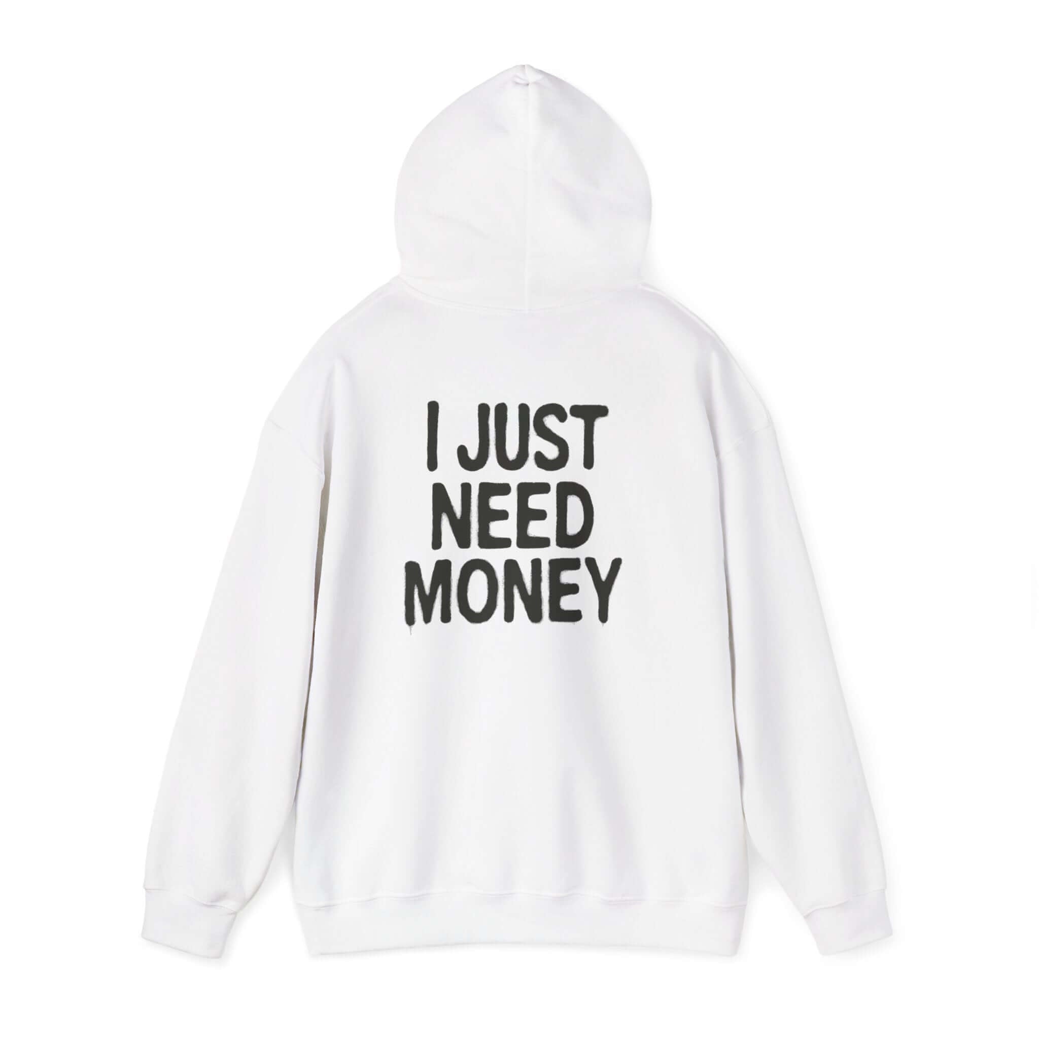 Money Lover Gift, I Just Need Money Hoodie, Cool Hoodie by PopCultureByDesign36