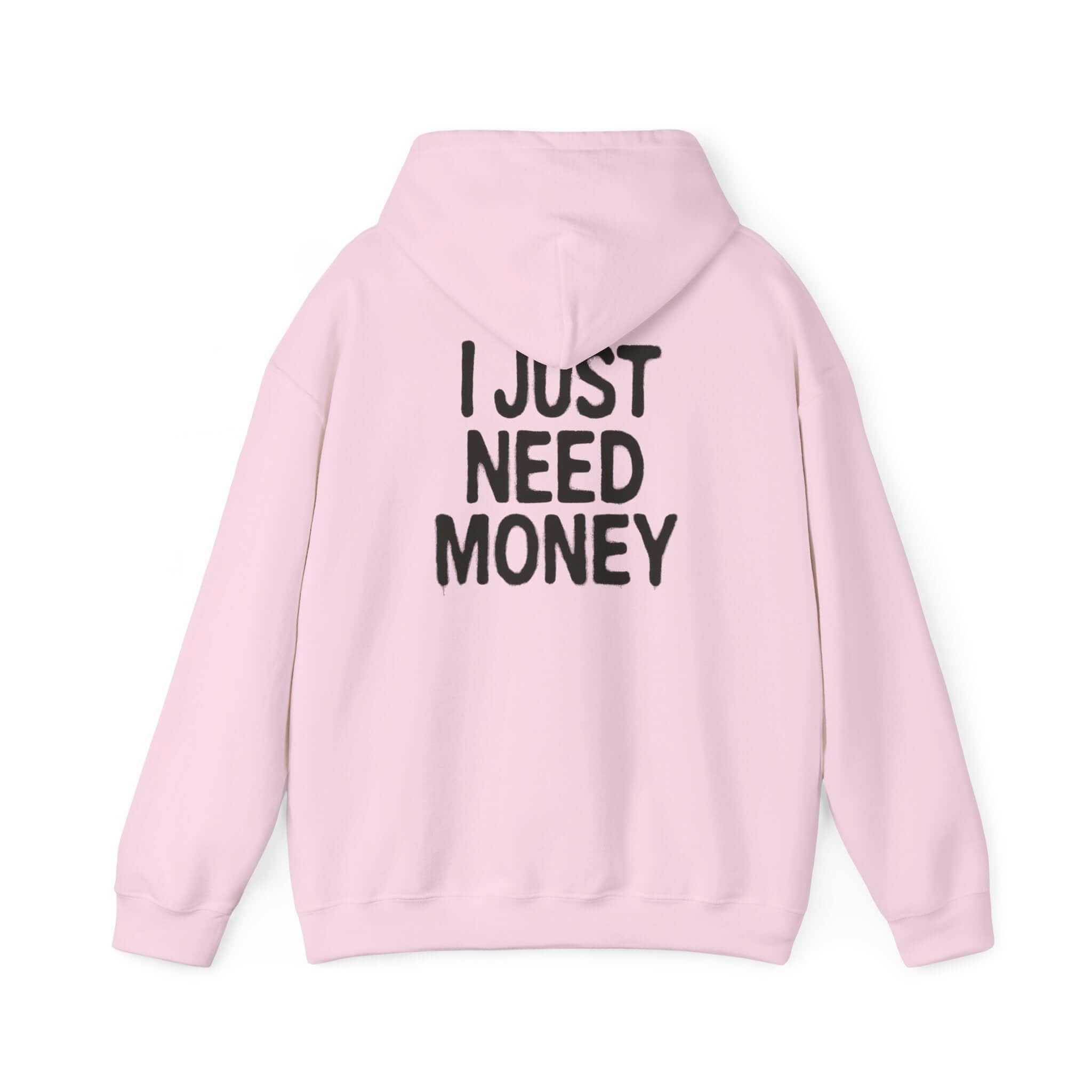 Money Lover Gift, I Just Need Money Hoodie, Cool Hoodie by PopCultureByDesign36