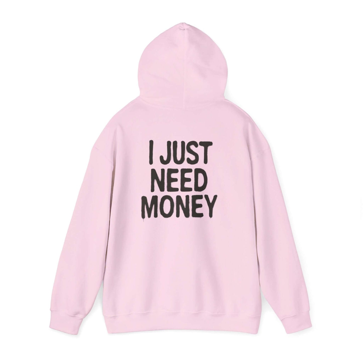 Money Lover Gift, I Just Need Money Hoodie, Cool Hoodie - Popbydesign