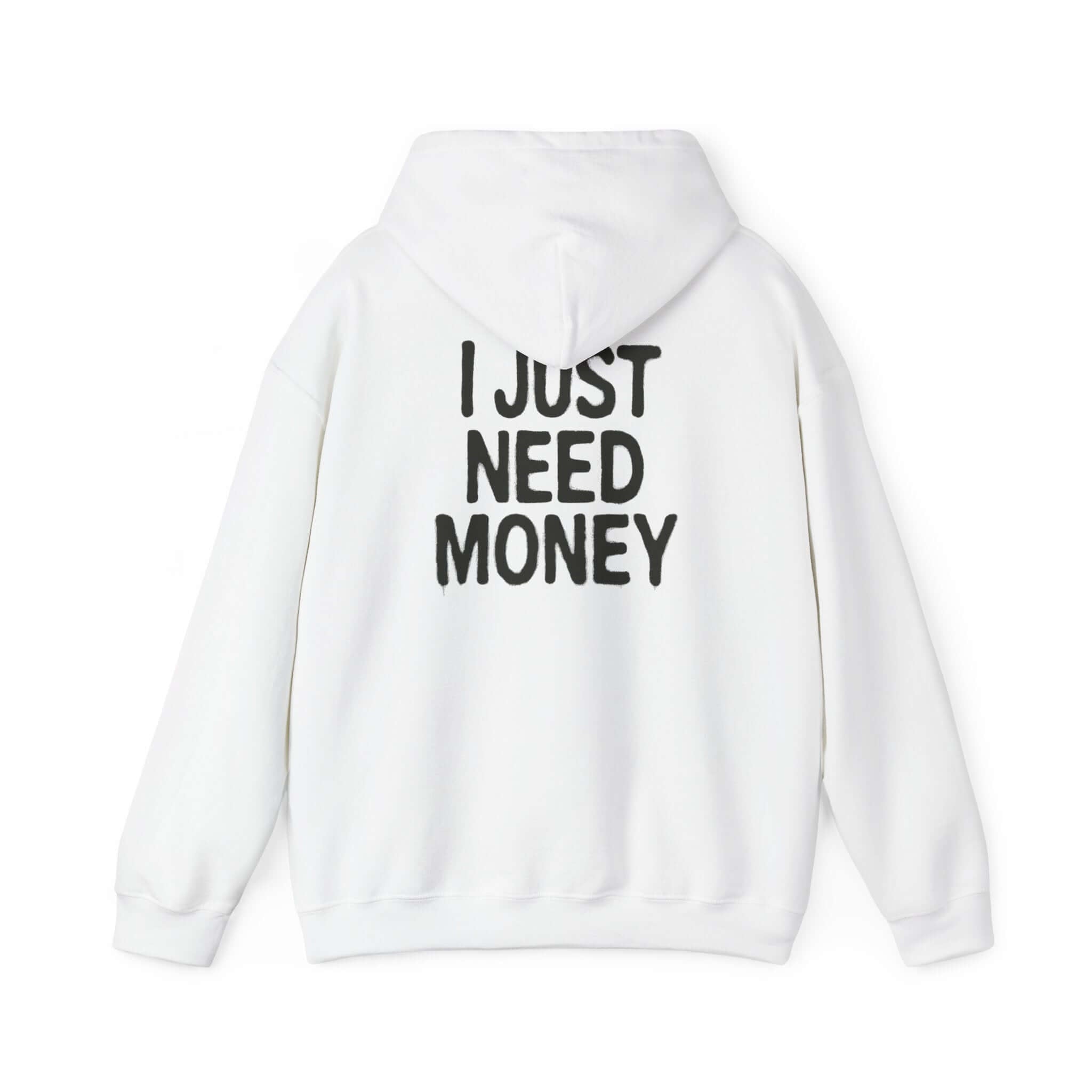 Money Lover Gift, I Just Need Money Hoodie, Cool Hoodie by PopCultureByDesign36