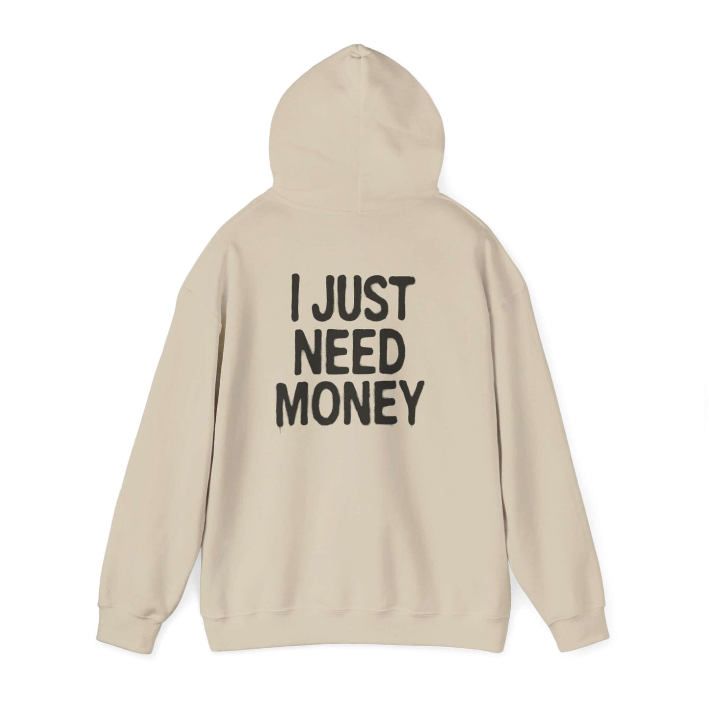 Money Lover Gift, I Just Need Money Hoodie, Cool Hoodie - Popbydesign