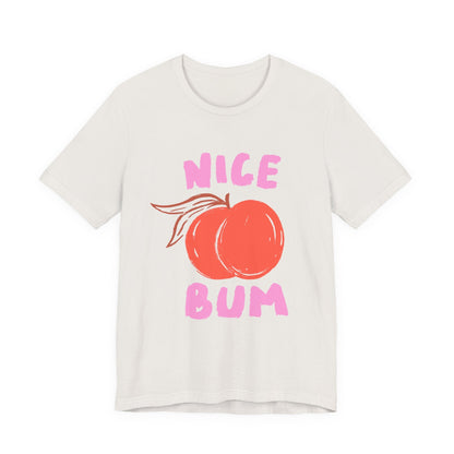 Nice Bum Peach Shirt, Cute Fruit Graphic T-Shirt, Food Lover Tee - Popbydesign