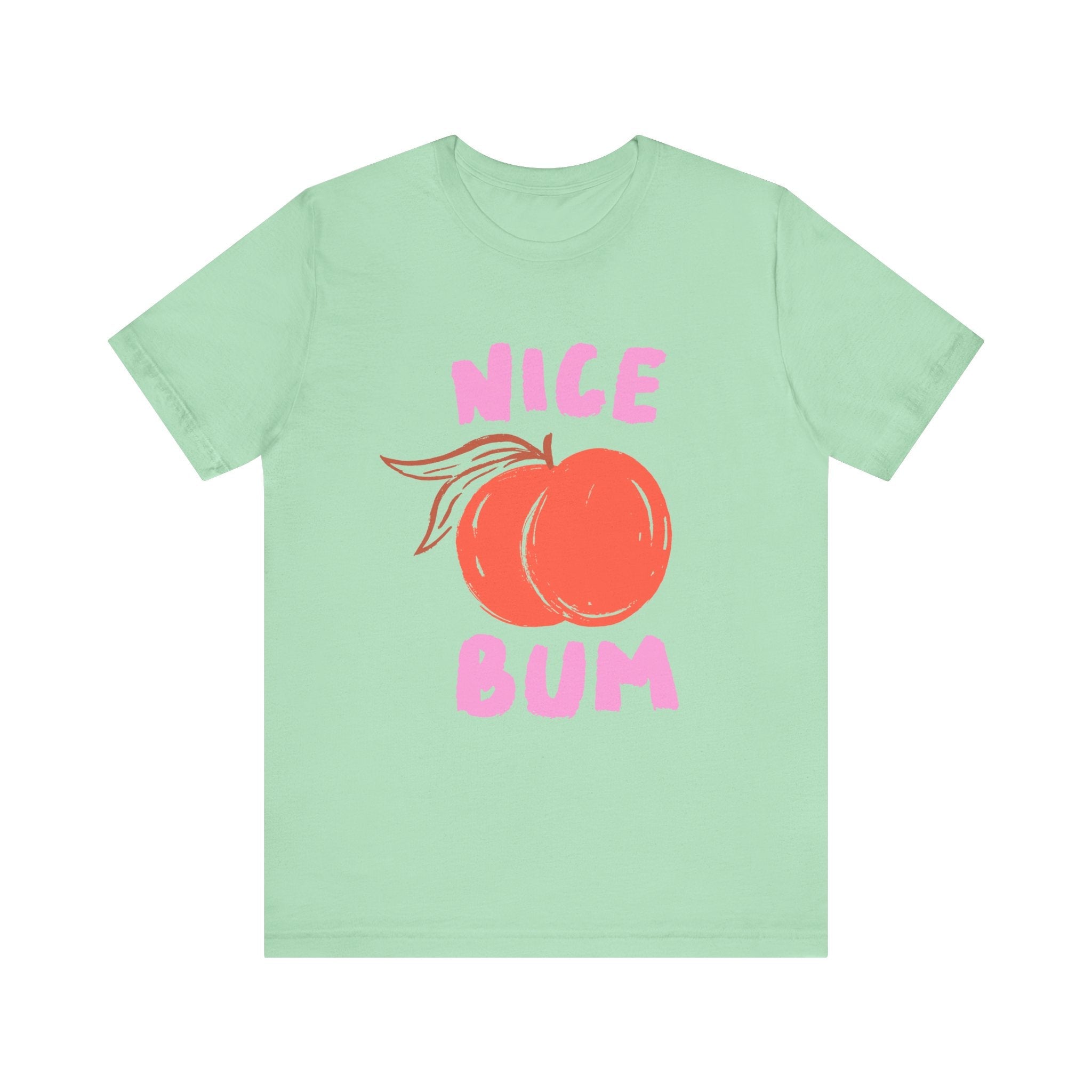 Nice Bum Peach Shirt, Cute Fruit Graphic T-Shirt, Food Lover Tee by PopCultureByDesign36