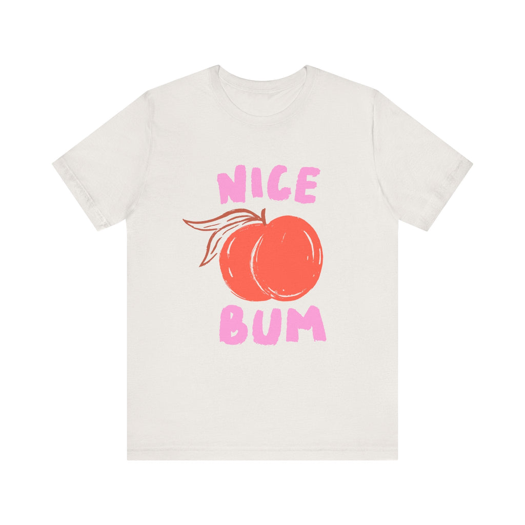 Nice Bum Peach Shirt, Cute Fruit Graphic T-Shirt, Food Lover Tee by PopCultureByDesign36